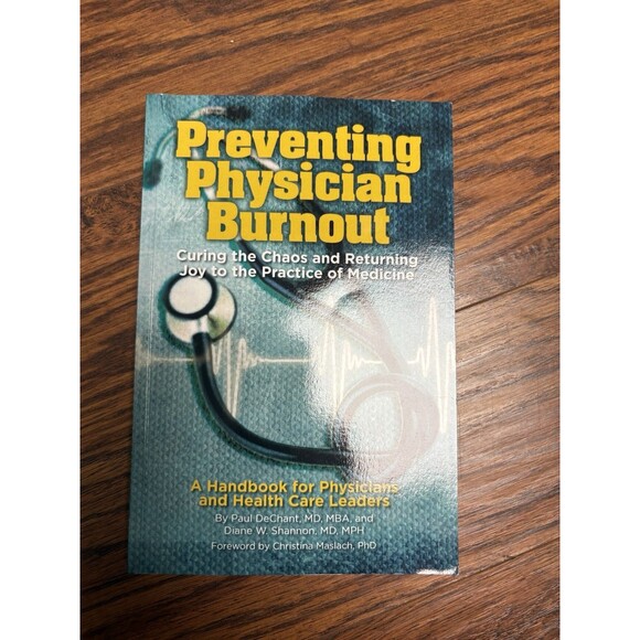 Preventing Physician Burnout: Curin..., Shannon MD MPH, - Picture 1 of 2